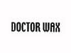 Doctor Wax